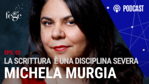 Michela Murgia podcast 4